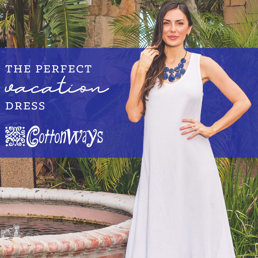Cottonways: Vacation Style